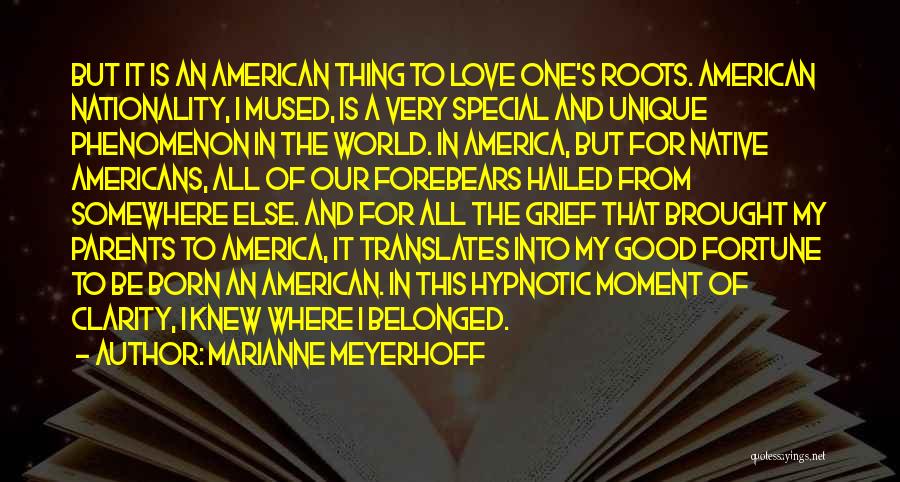 Marianne Meyerhoff Quotes 2195249