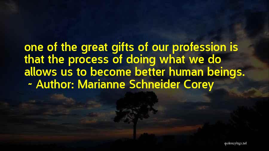 Marianne Schneider Corey Quotes 471726