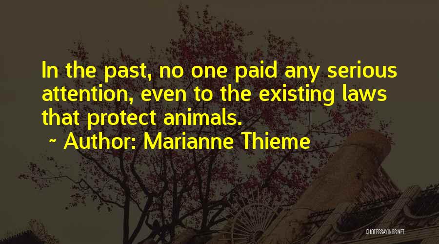 Marianne Thieme Quotes 921111