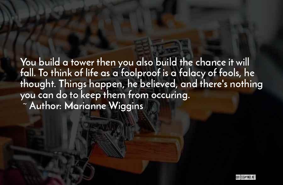 Marianne Wiggins Quotes 2154892