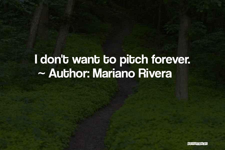 Mariano Quotes By Mariano Rivera