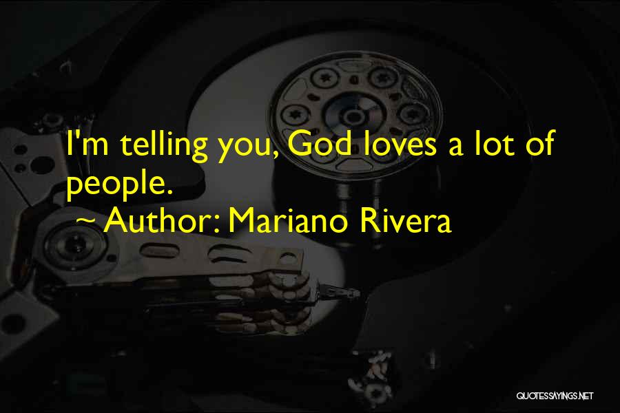 Mariano Quotes By Mariano Rivera