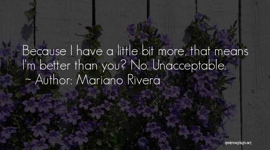 Mariano Quotes By Mariano Rivera