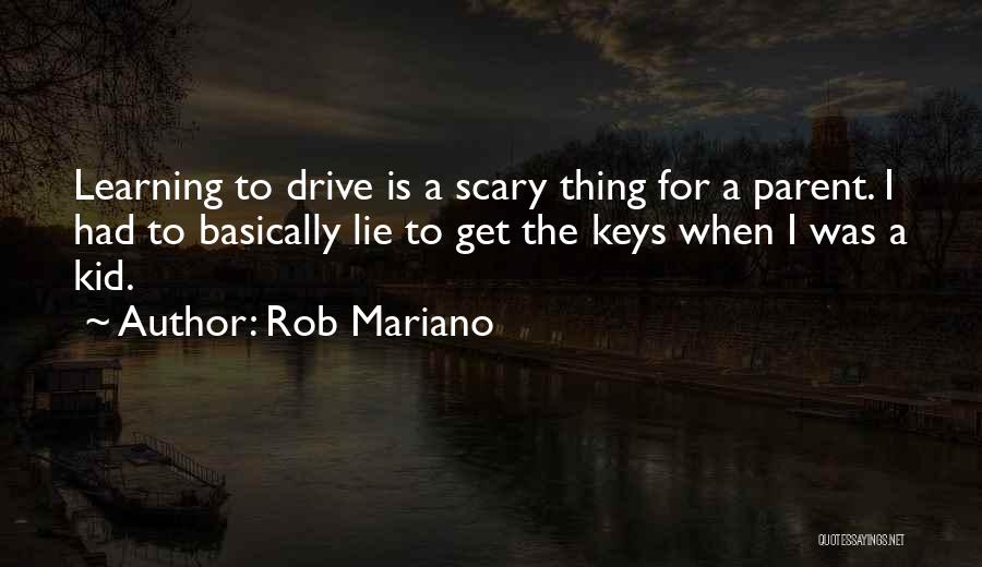 Mariano Quotes By Rob Mariano