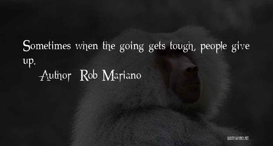 Mariano Quotes By Rob Mariano