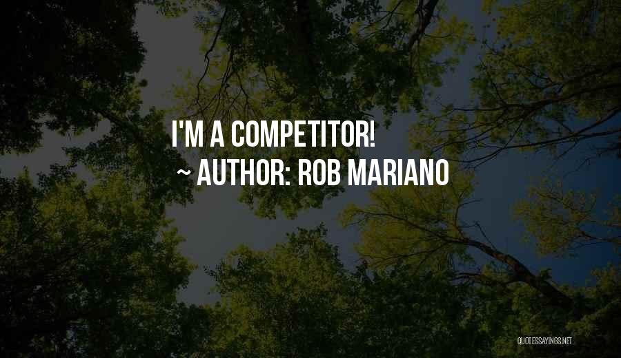 Mariano Quotes By Rob Mariano