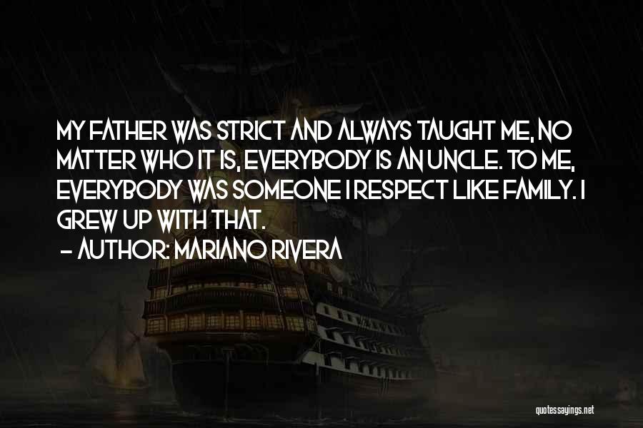 Mariano Rivera Quotes 1649598