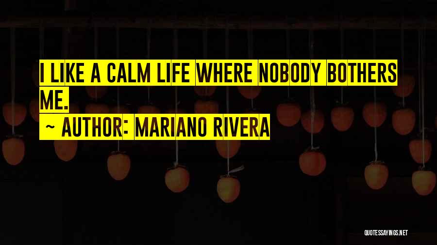 Mariano Rivera Quotes 498665