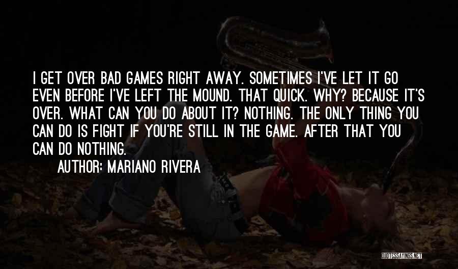 Mariano Rivera Quotes 976176