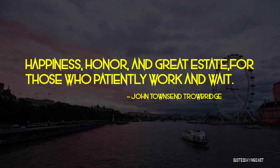 Marianta Pieridi Quotes By John Townsend Trowbridge Marianta Pieridi Quotes By John Townsend Trowbridge