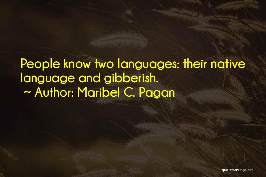 Maribel C. Pagan Quotes 365119