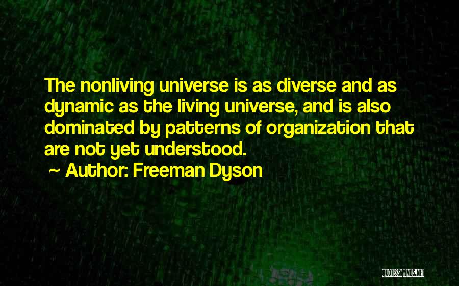 Maricel Laxa Quotes By Freeman Dyson