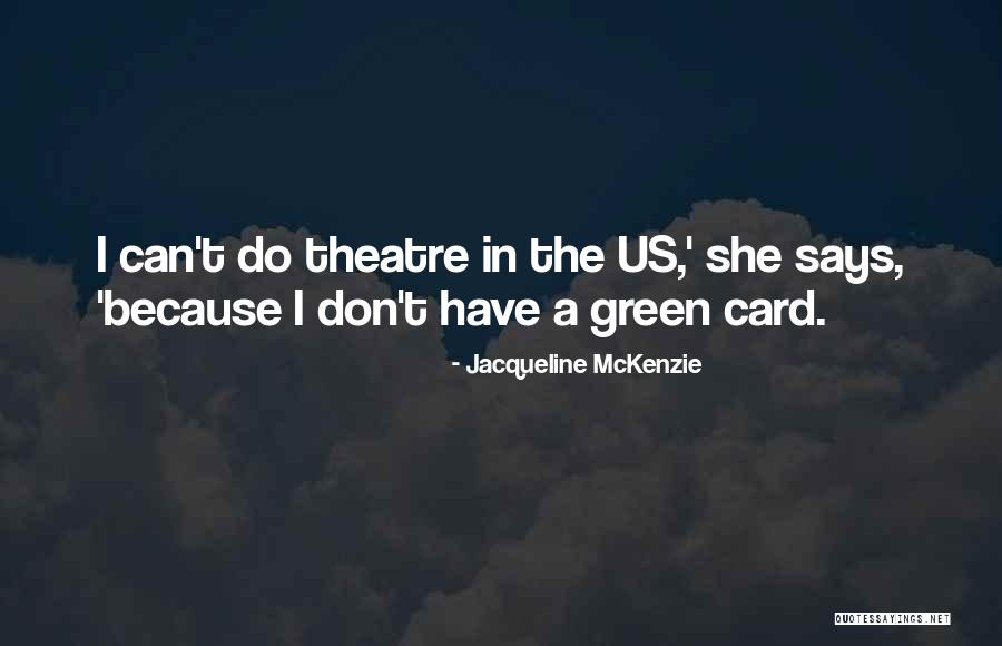 Maricella Bakker Quotes By Jacqueline McKenzie Maricella Bakker Quotes By Jacqueline McKenzie