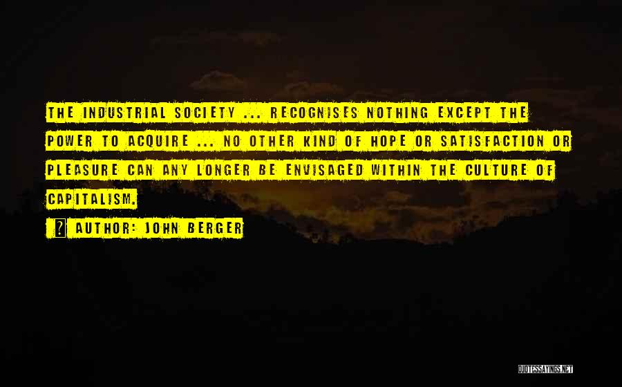 Maricelle Robles Quotes By John Berger