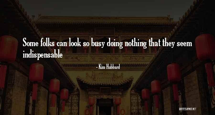 Marichat Quotes By Kim Hubbard Marichat Quotes By Kim Hubbard