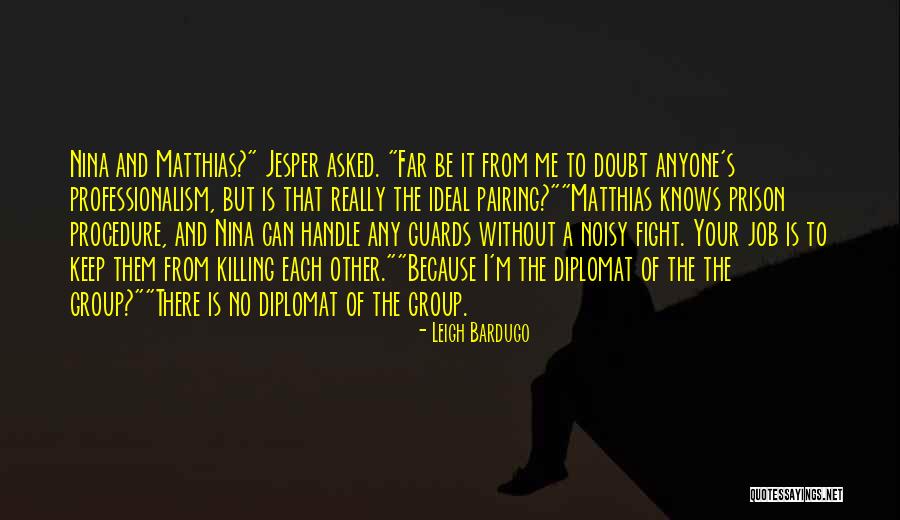 Marichka Padalko Quotes By Leigh Bardugo Marichka Padalko Quotes By Leigh Bardugo