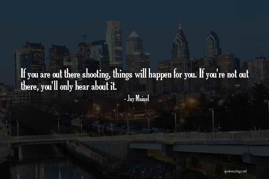 Marichuy Quotes By Jay Maisel Marichuy Quotes By Jay Maisel