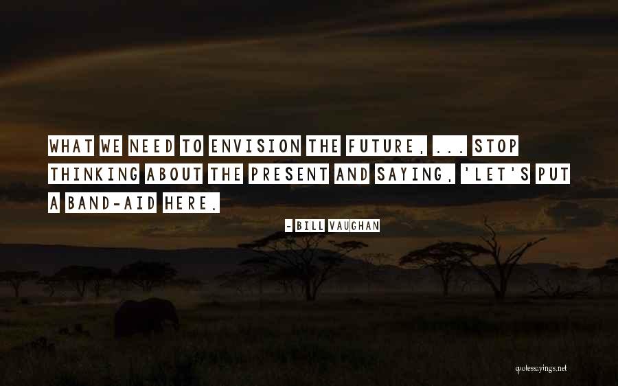 Maricielo Gamarra Quotes By Bill Vaughan Maricielo Gamarra Quotes By Bill Vaughan