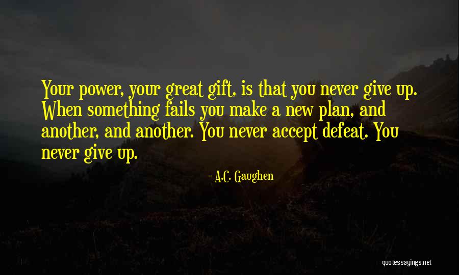 Marie Ann Williamson Quotes By A.C. Gaughen Marie Ann Williamson Quotes By A.C. Gaughen
