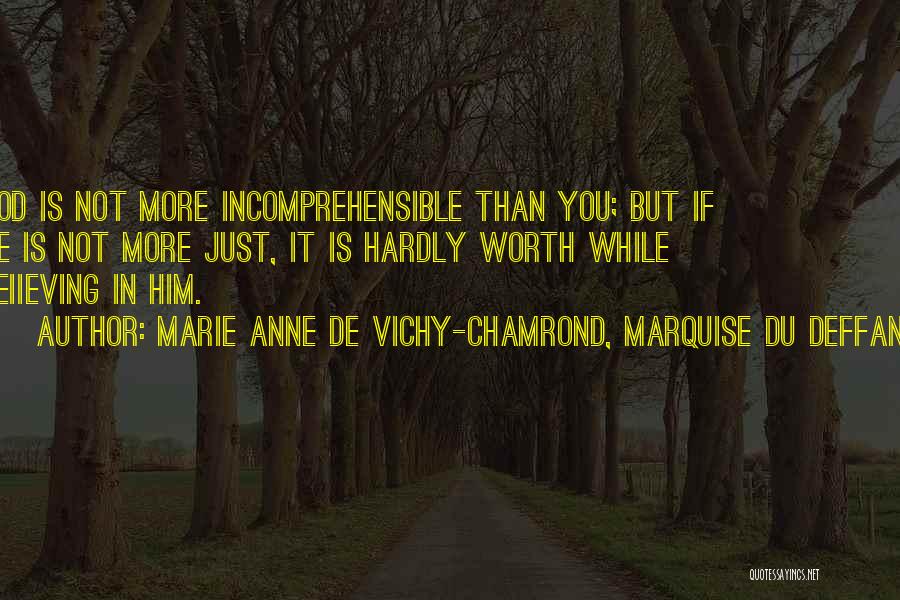 Marie Anne De Vichy-Chamrond, Marquise Du Deffand Quotes 2264594