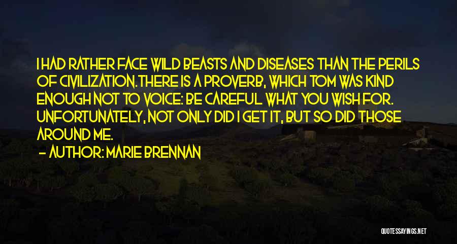 Marie Brennan Quotes 1703457