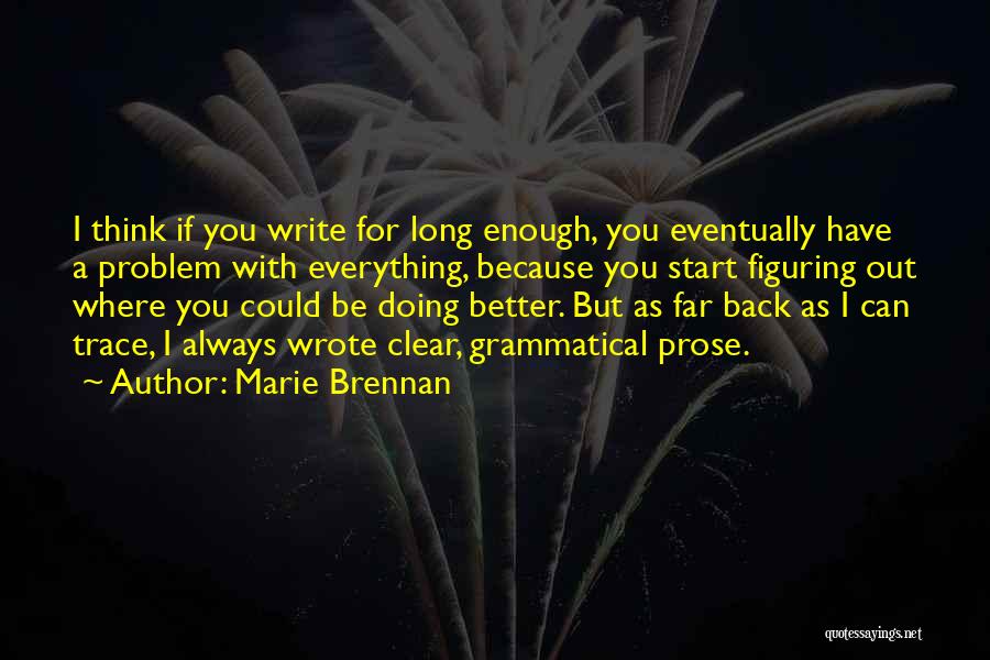 Marie Brennan Quotes 228867