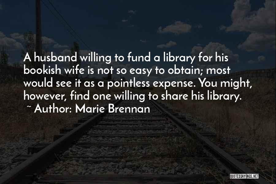 Marie Brennan Quotes 334768