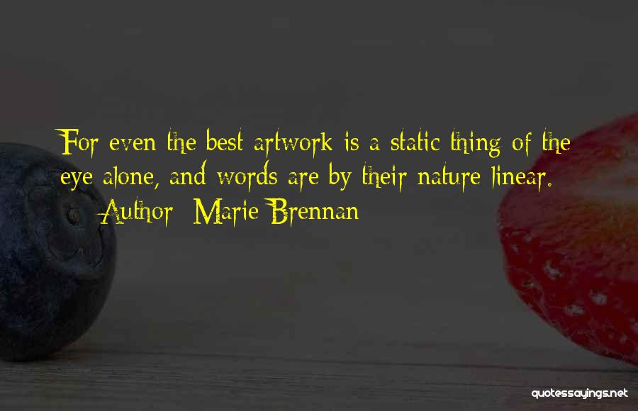 Marie Brennan Quotes 588091