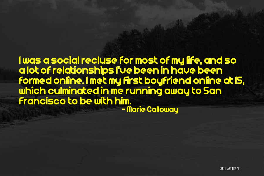 Marie Calloway Quotes 1003289