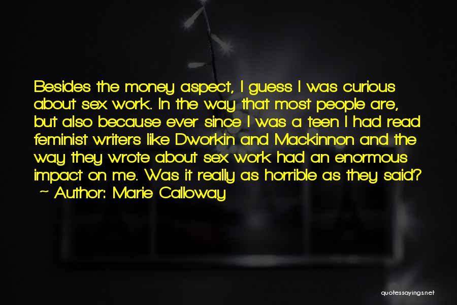 Marie Calloway Quotes 1107079
