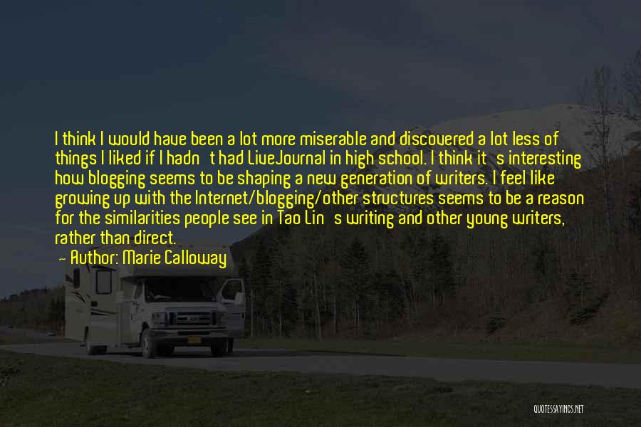 Marie Calloway Quotes 1565167
