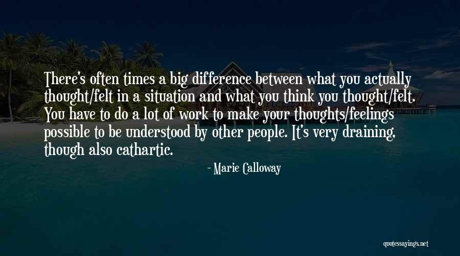 Marie Calloway Quotes 2210814