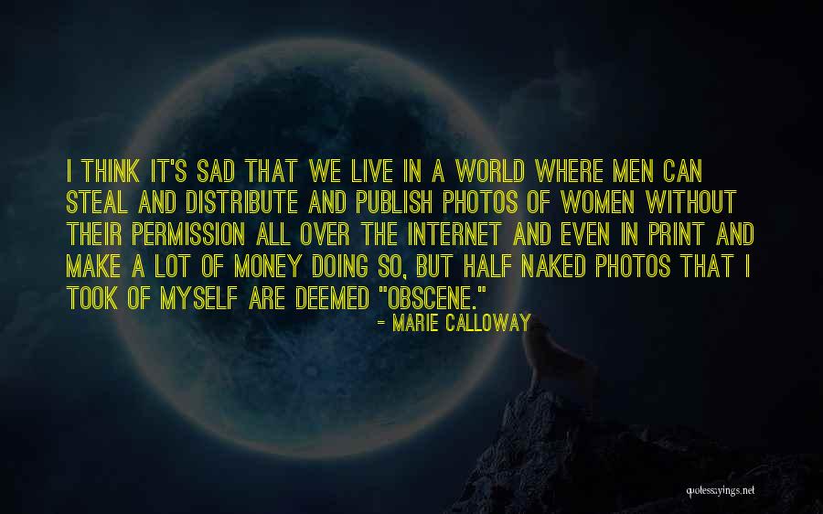 Marie Calloway Quotes 405253