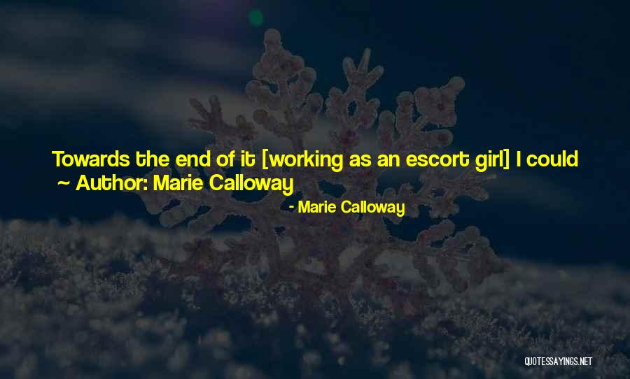 Marie Calloway Quotes 670519