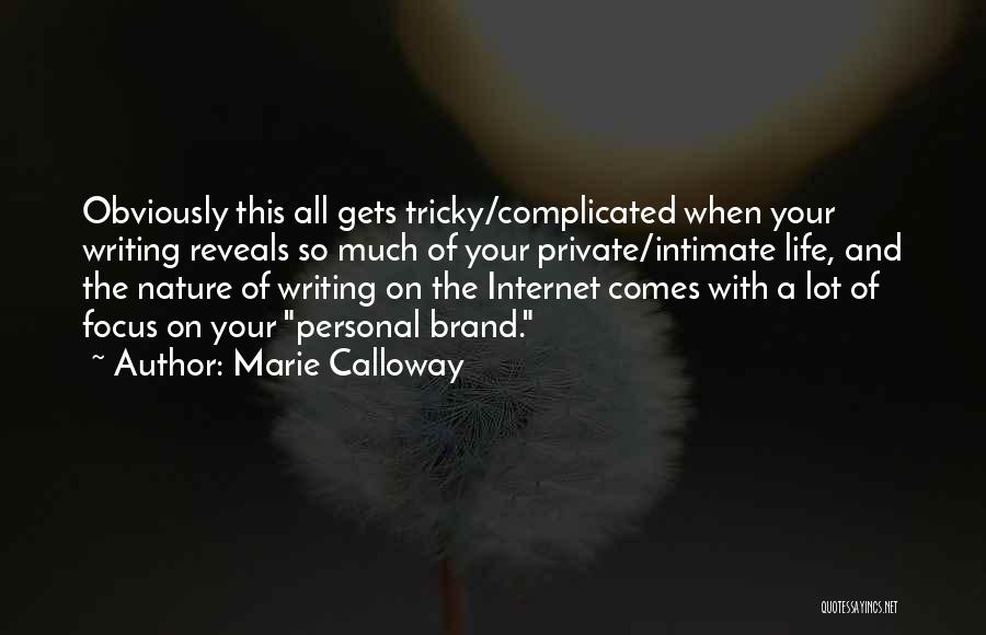 Marie Calloway Quotes 675284