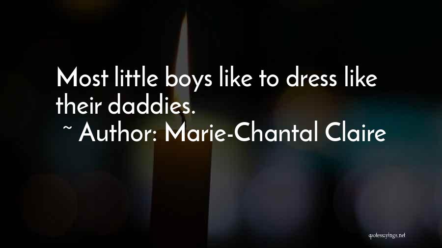 Marie-Chantal Claire Quotes 1070672