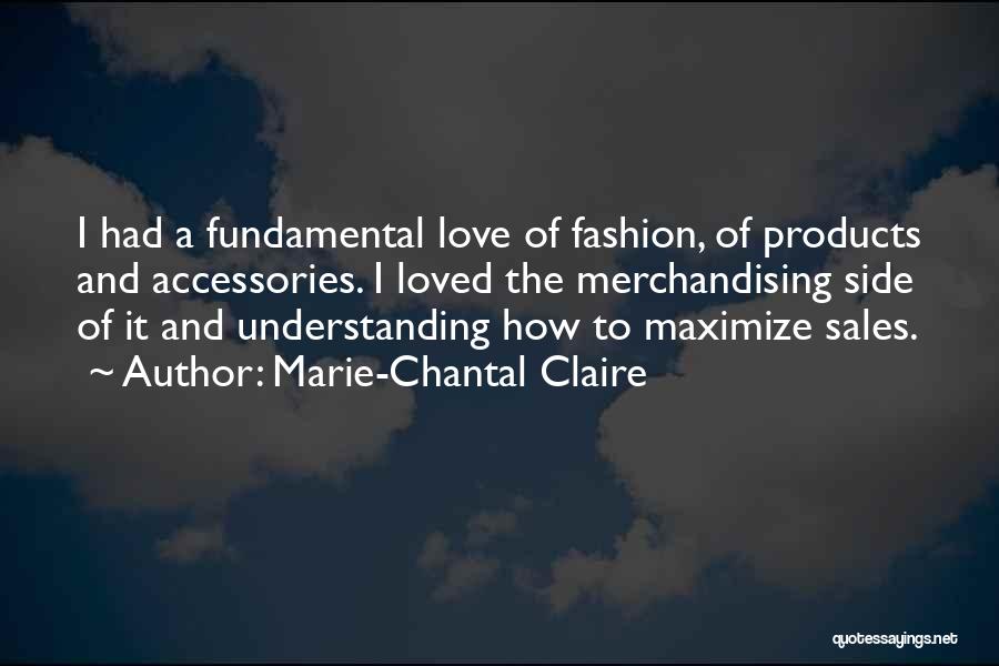 Marie-Chantal Claire Quotes 1253576