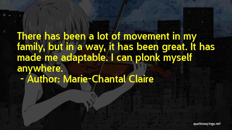 Marie-Chantal Claire Quotes 1603939