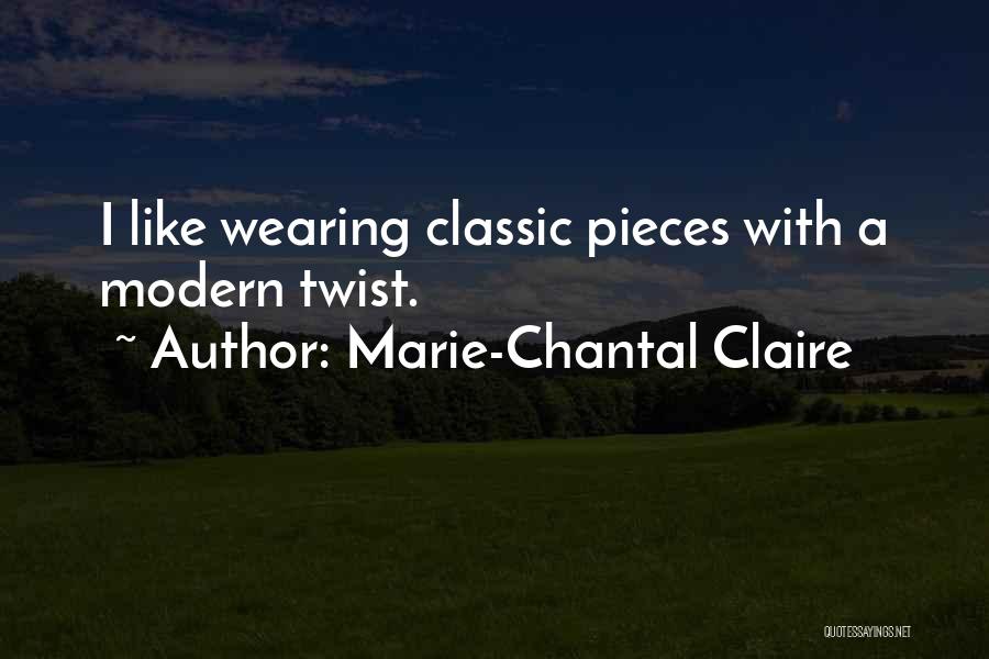 Marie-Chantal Claire Quotes 340488