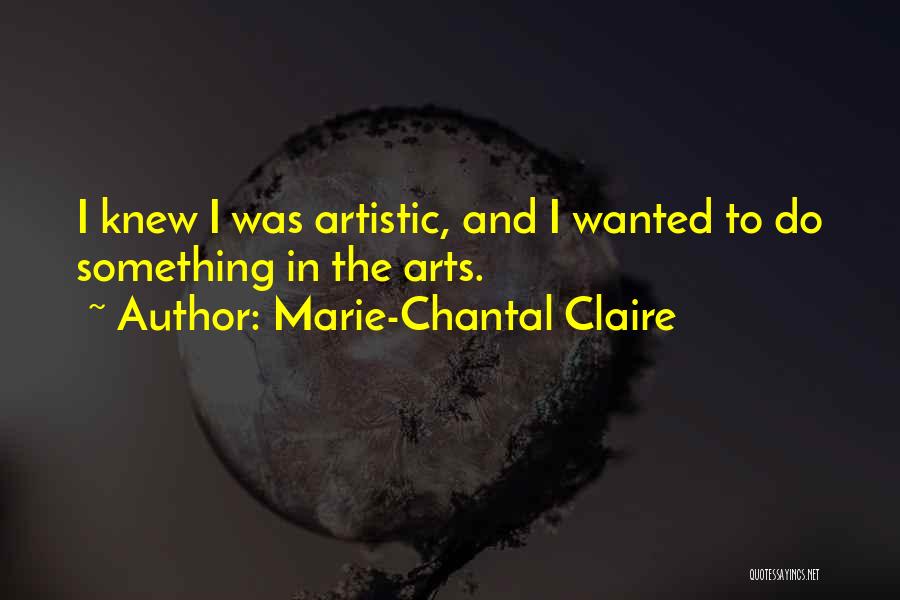 Marie-Chantal Claire Quotes 611841