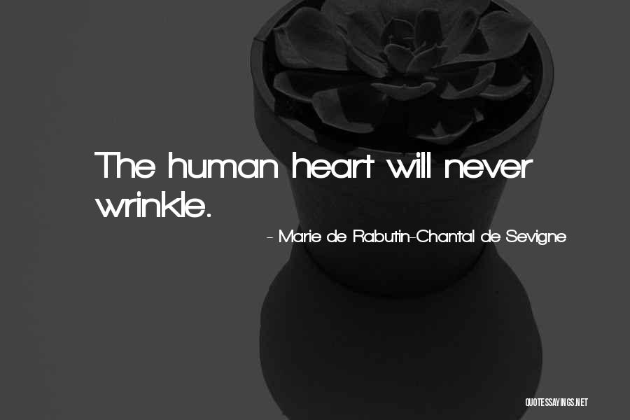 Marie Chantal Quotes By Marie De Rabutin-Chantal De Sevigne Marie Chantal Quotes By Marie De Rabutin-Chantal De Sevigne