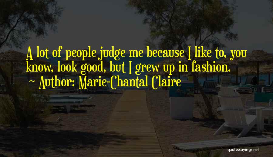 Marie Claire Fashion Quotes By Marie-Chantal Claire