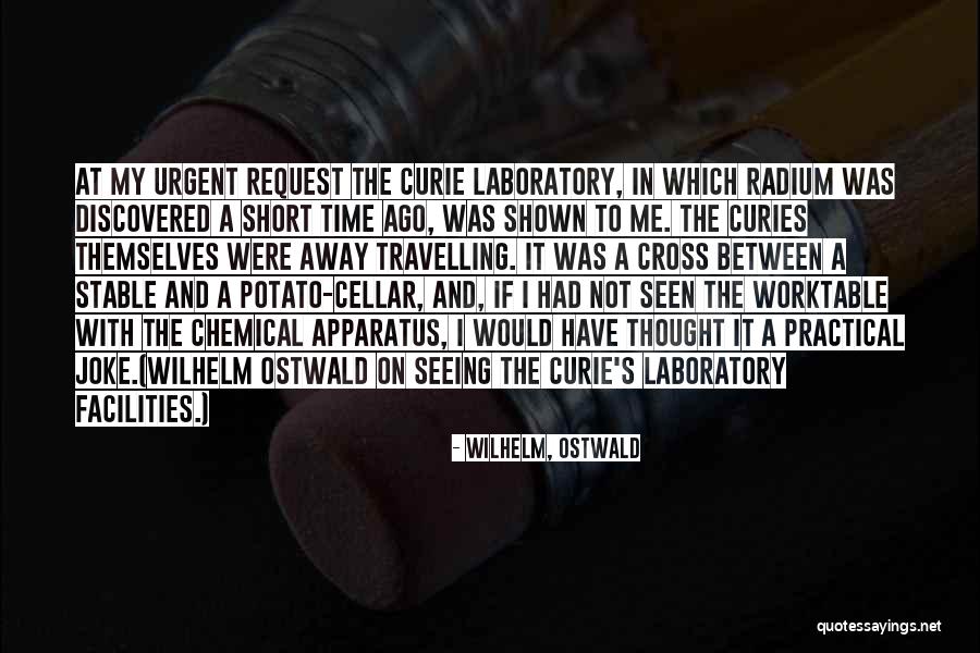 Marie Curie Short Quotes By Wilhelm, Ostwald Marie Curie Short Quotes By Wilhelm, Ostwald