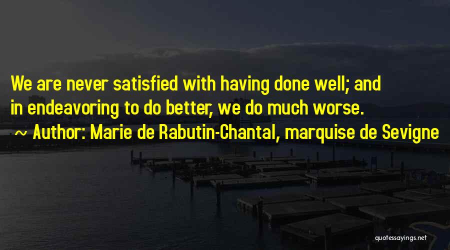 Marie De Rabutin-Chantal, Marquise De Sevigne Quotes 110625