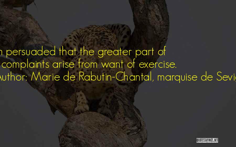 Marie De Rabutin-Chantal, Marquise De Sevigne Quotes 1248333