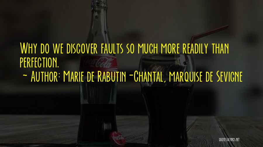 Marie De Rabutin-Chantal, Marquise De Sevigne Quotes 1311471