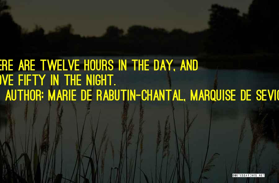 Marie De Rabutin-Chantal, Marquise De Sevigne Quotes 1833385