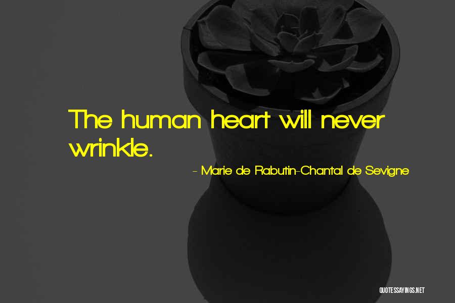 Marie De Sevigne Quotes By Marie De Rabutin-Chantal De Sevigne Marie De Sevigne Quotes By Marie De Rabutin-Chantal De Sevigne