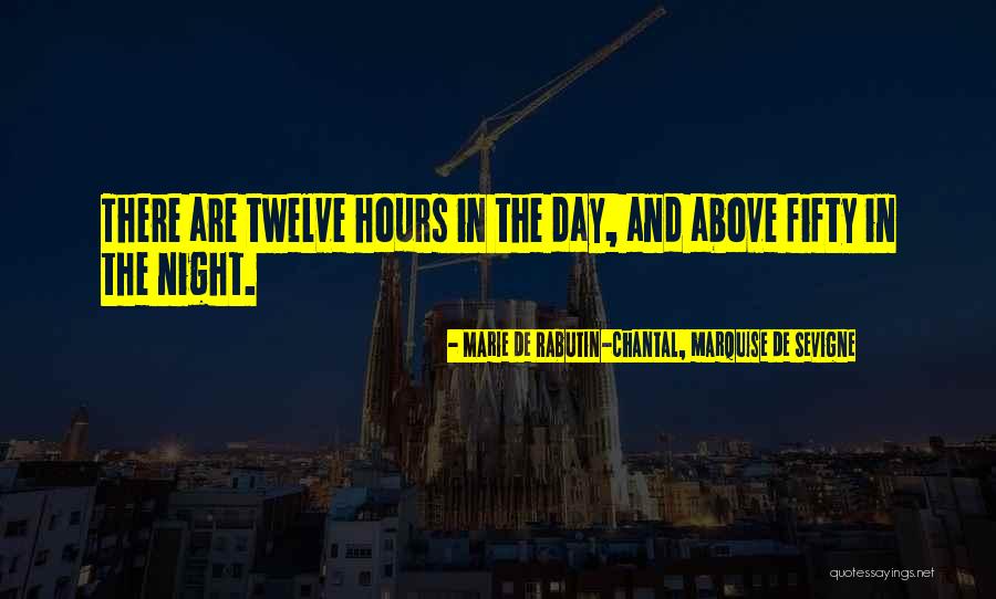 Marie De Sevigne Quotes By Marie De Rabutin-Chantal, Marquise De Sevigne Marie De Sevigne Quotes By Marie De Rabutin-Chantal, Marquise De Sevigne