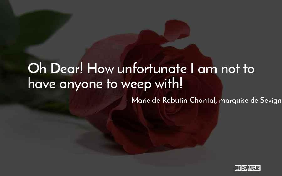 Marie De Sevigne Quotes By Marie De Rabutin-Chantal, Marquise De Sevigne Marie De Sevigne Quotes By Marie De Rabutin-Chantal, Marquise De Sevigne